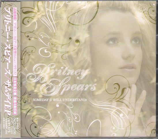 Spears, britney - Someday (i Will Understand)
