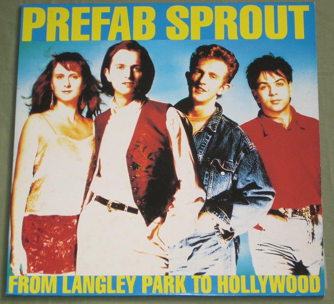 Prefab Sprout - From Langley Park To Hollywood