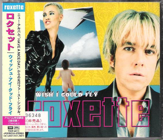 Roxette - Wish I Could Fly Single