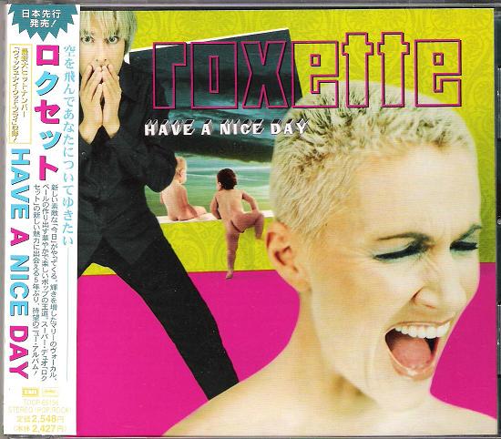 Have A Nice Day - Roxette