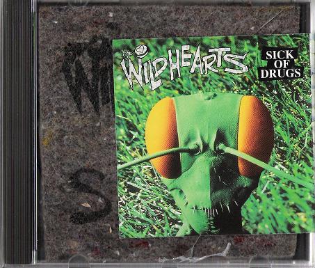 Wildhearts - Sick Of Drugs Album